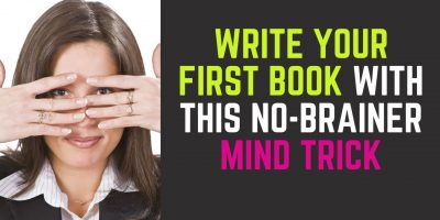 Mind Trick to Write Your First Book