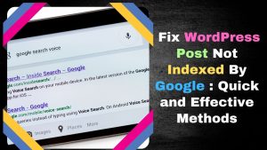 Fix WordPress Post Not Indexed By Google
