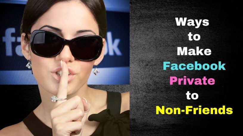 Make Facebook Private to Non-Friends