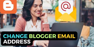 Change Blogger Email Address